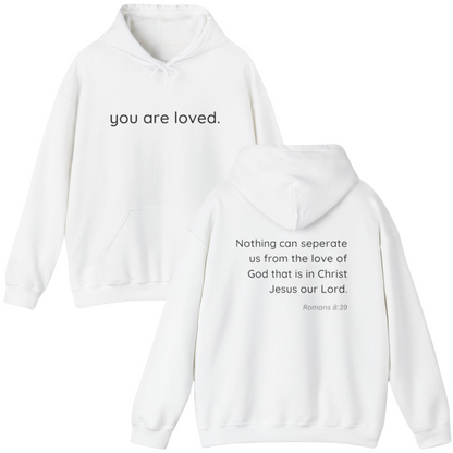 you are loved hoodie